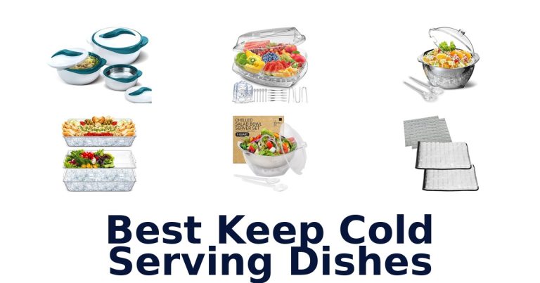 best keep cold serving dishes