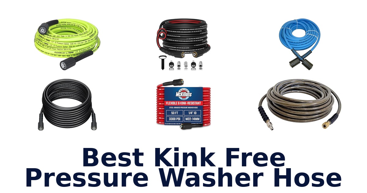 best kink free pressure washer hose