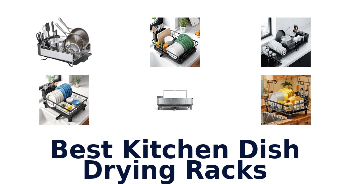 best kitchen dish drying racks