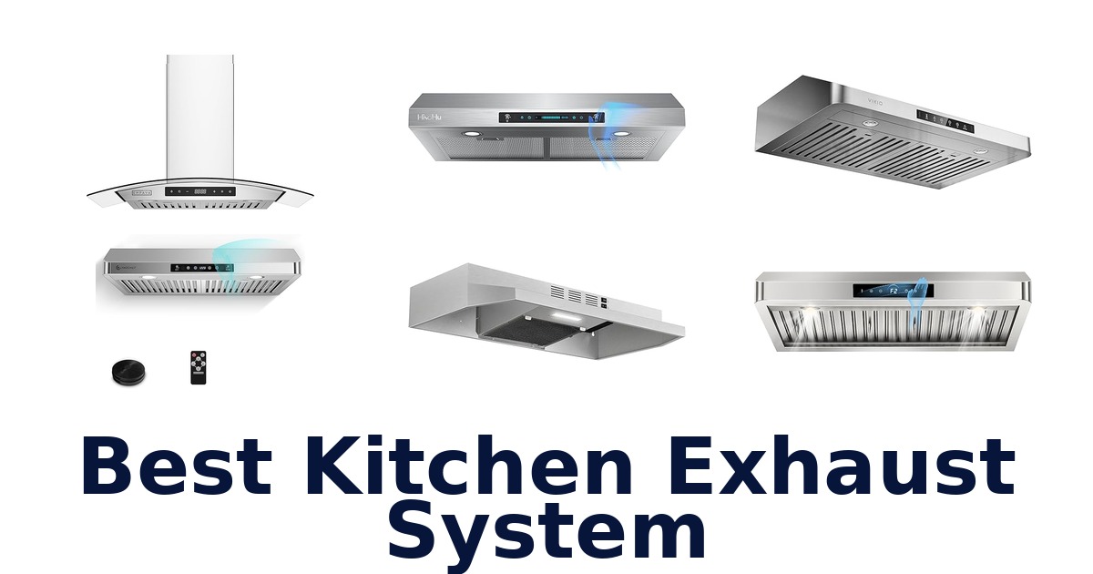 best kitchen exhaust system