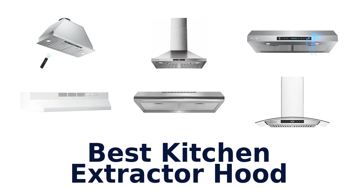 best kitchen extractor hood