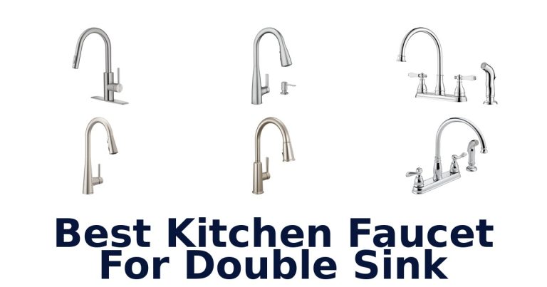 best kitchen faucet for double sink