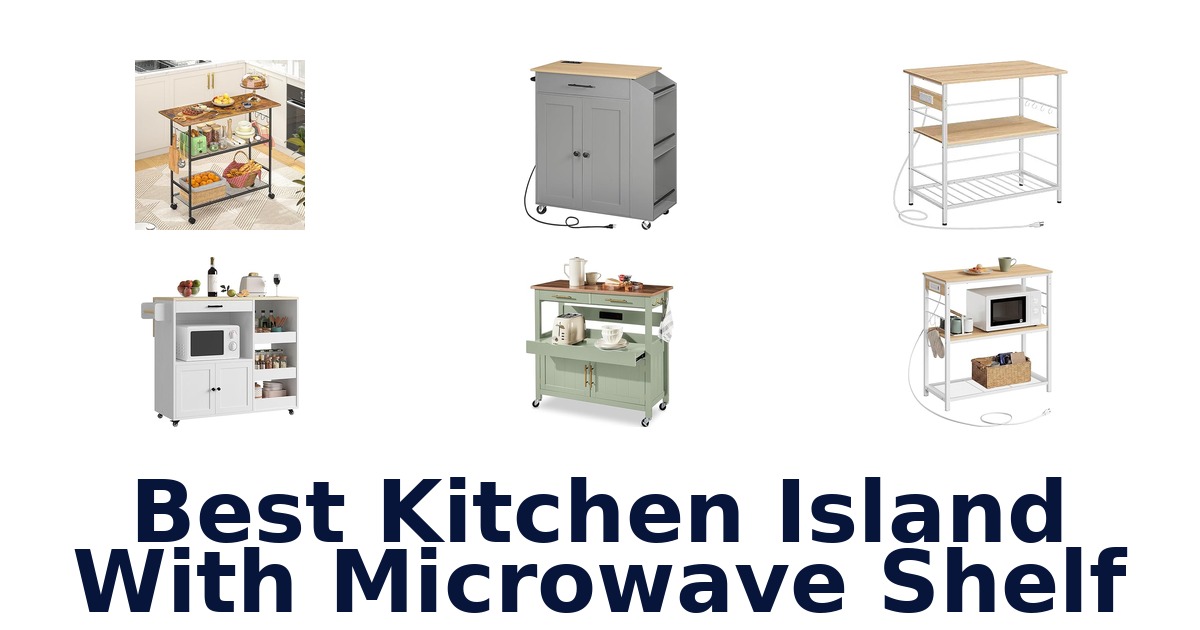 best kitchen island with microwave shelf