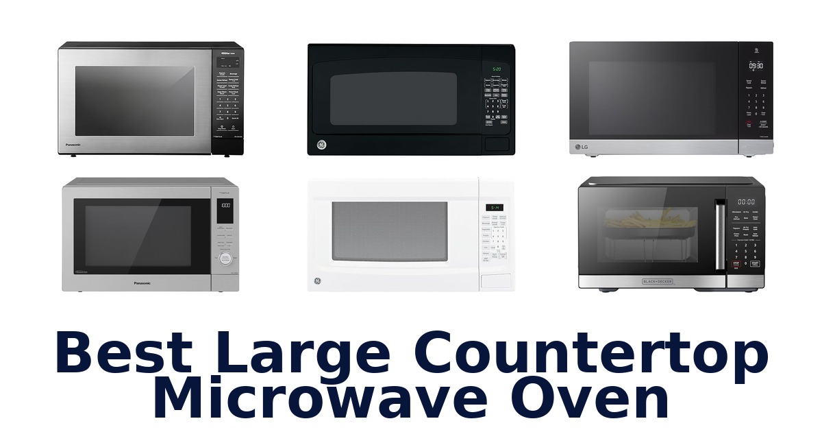 best large countertop microwave oven