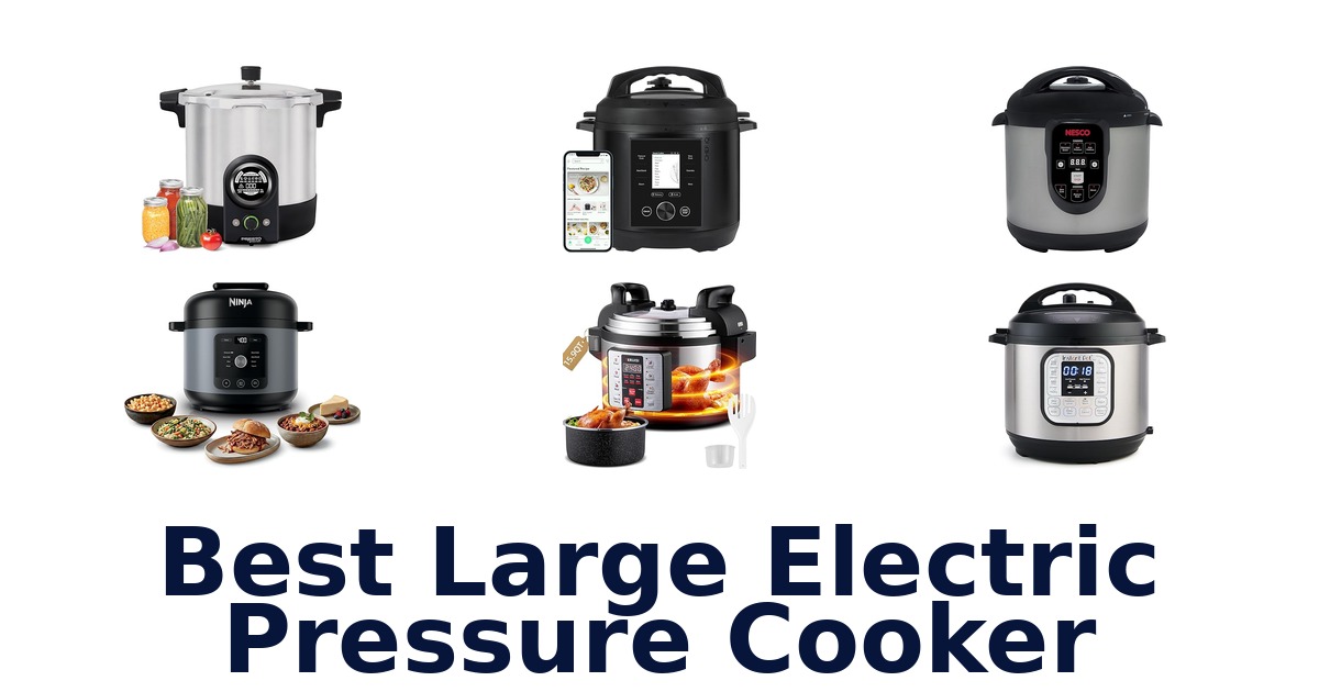best large electric pressure cooker