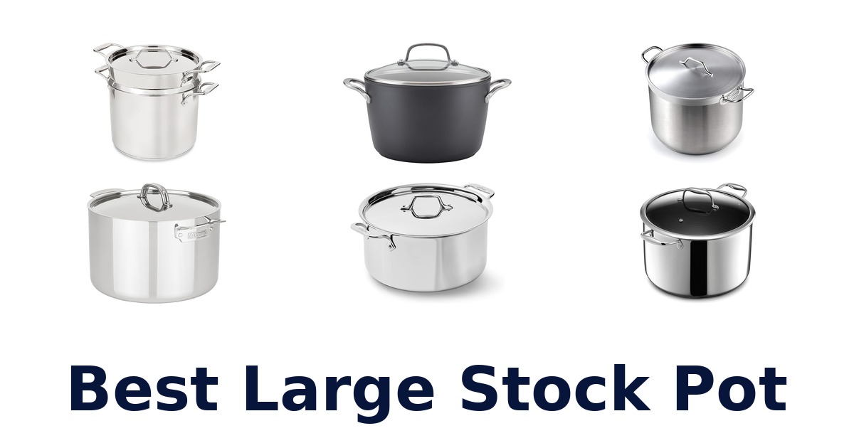 best large stock pot