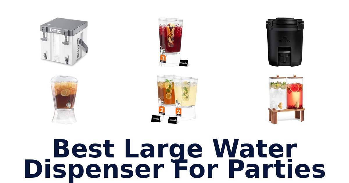 best large water dispenser for parties
