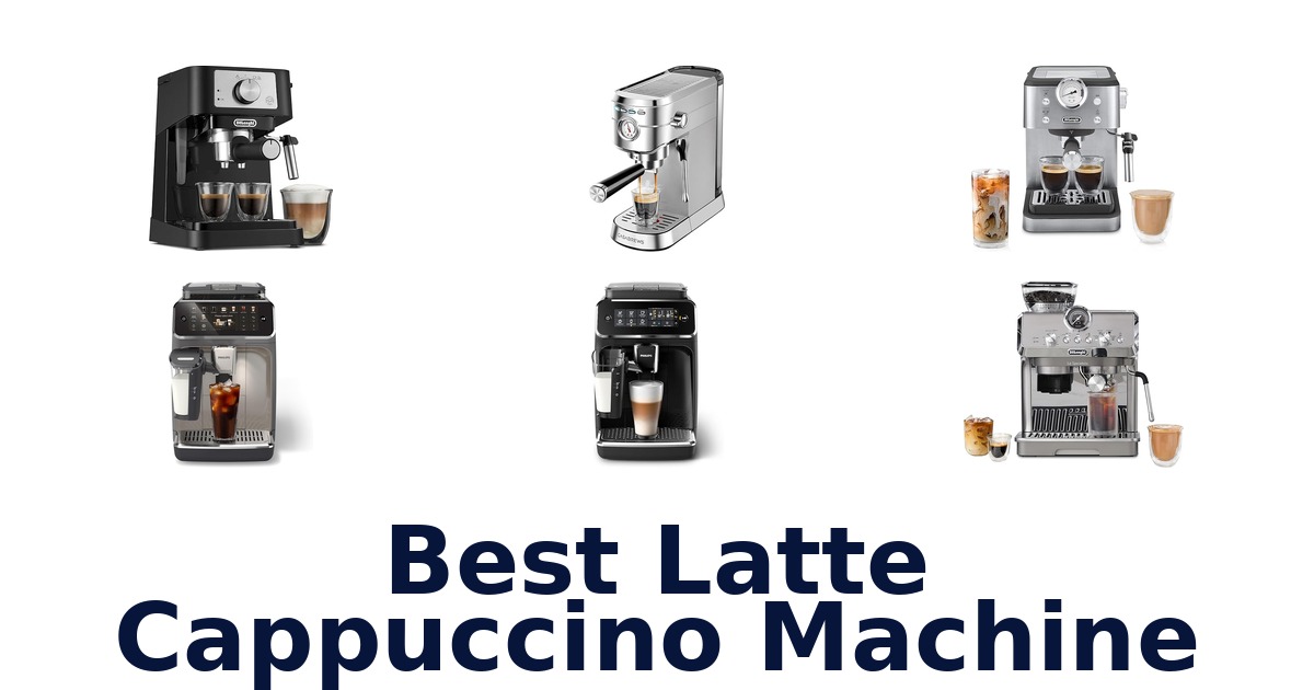 best latte cappuccino machine