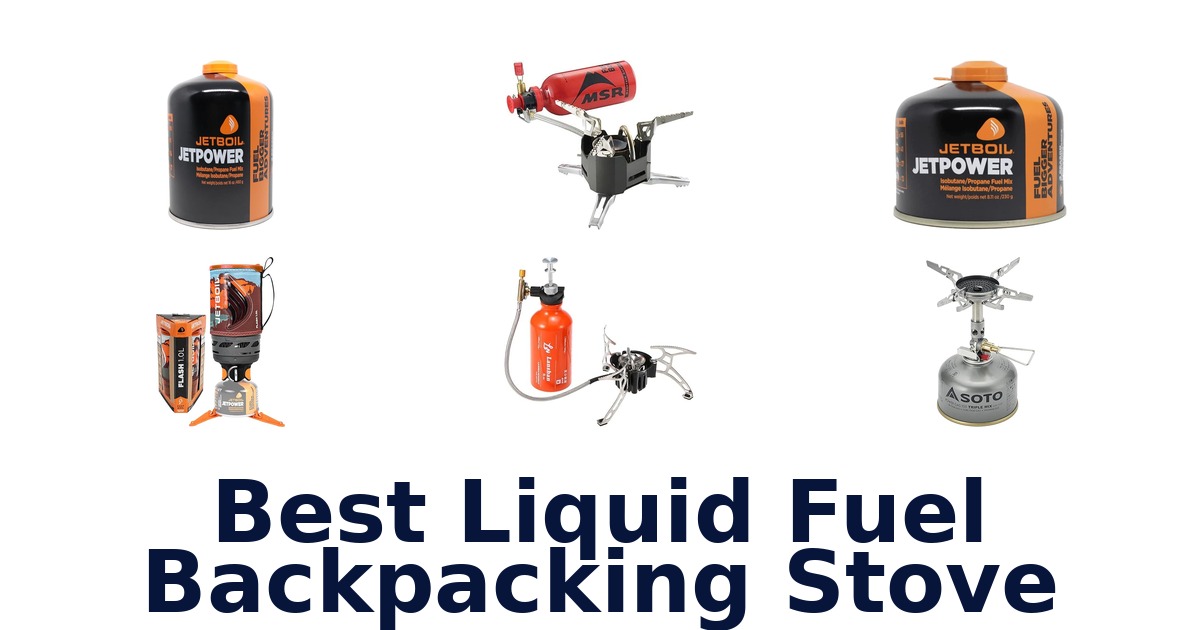 best liquid fuel backpacking stove