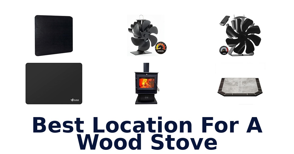best location for a wood stove