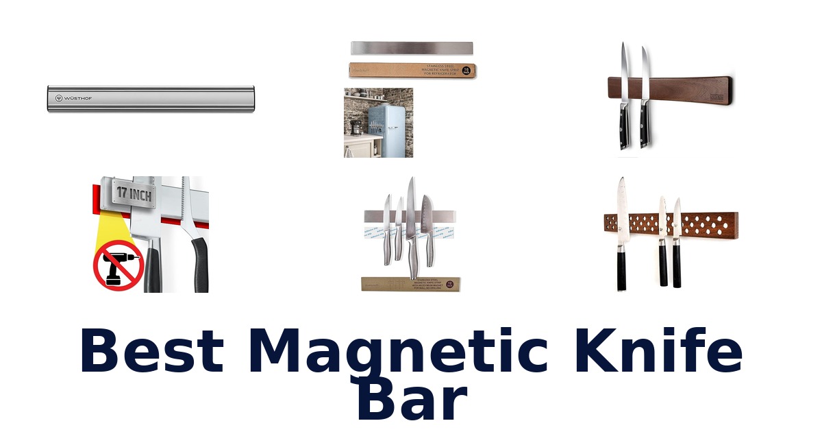 best magnetic knife bar