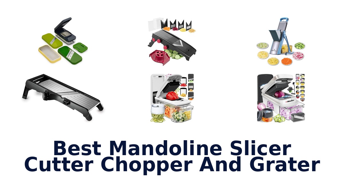 best mandoline slicer cutter chopper and grater