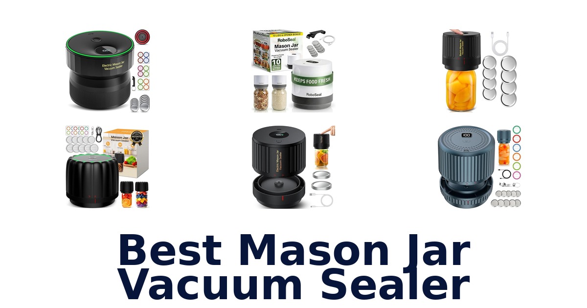 best mason jar vacuum sealer