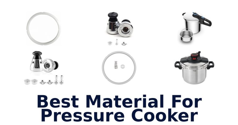 best material for pressure cooker