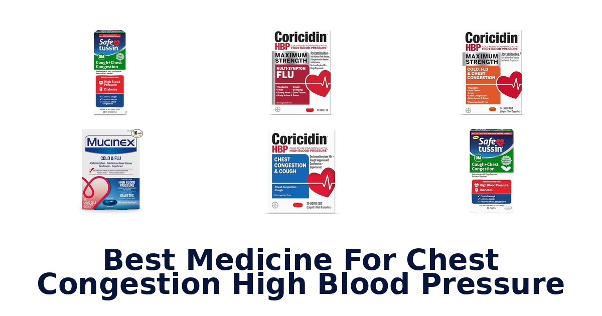 best medicine for chest congestion high blood pressure