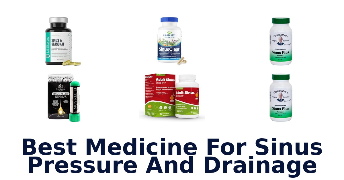 best medicine for sinus pressure and drainage