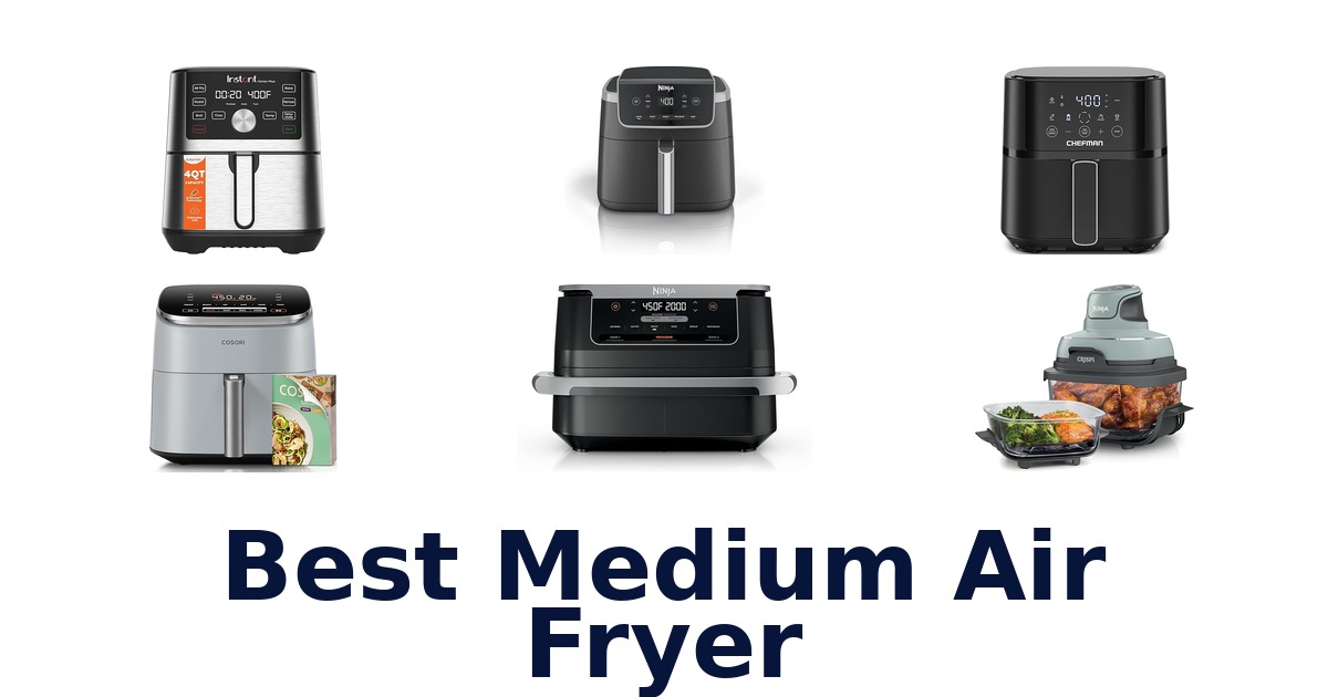 best medium air fryer