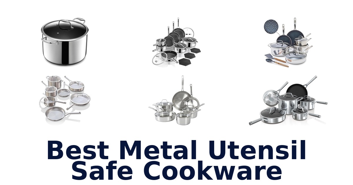 best metal utensil safe cookware