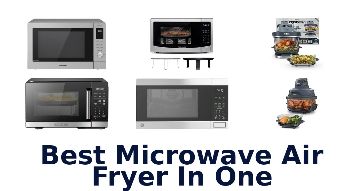best microwave air fryer in one