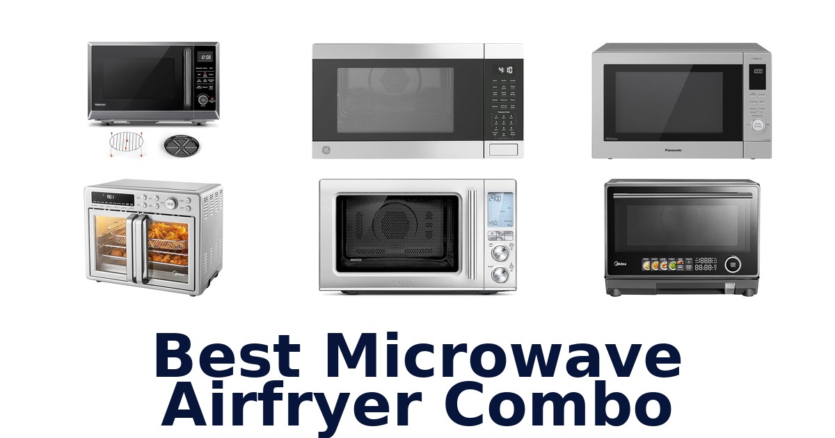 best microwave airfryer combo
