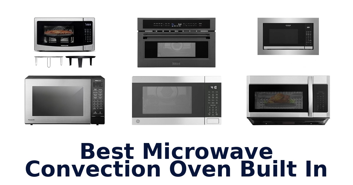 best microwave convection oven built in