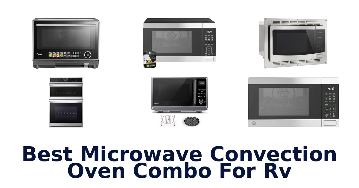 best microwave convection oven combo for rv