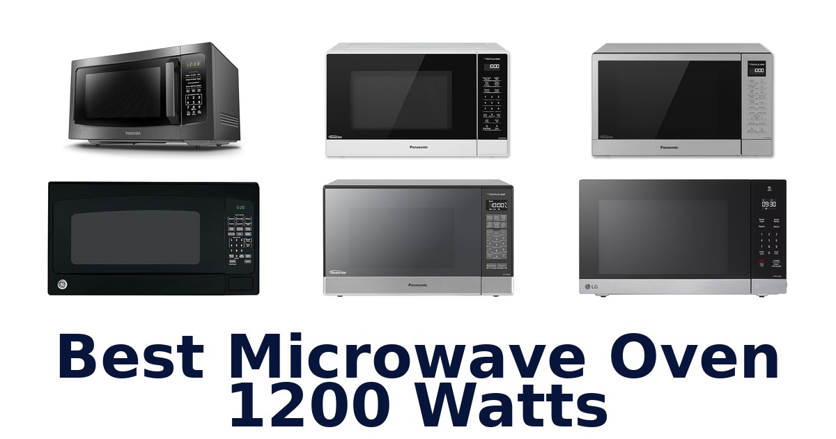 best microwave oven 1200 watts