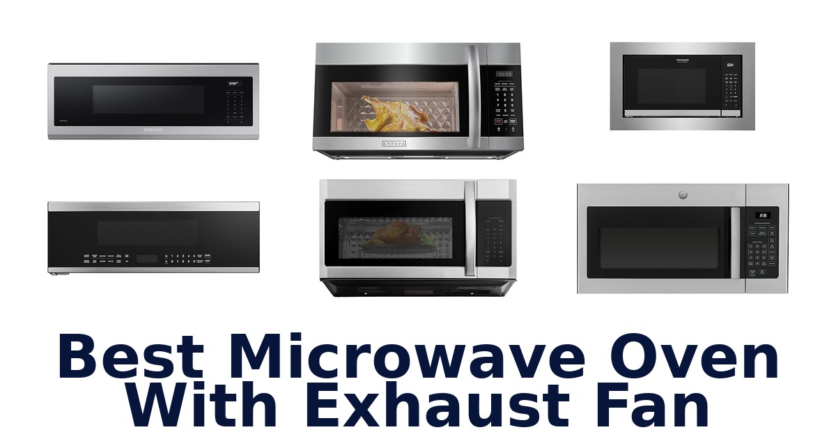 best microwave oven with exhaust fan