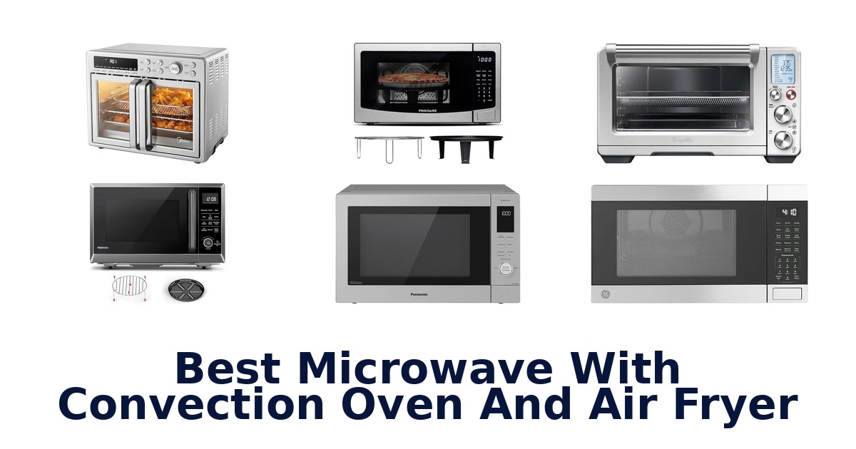 best microwave with convection oven and air fryer