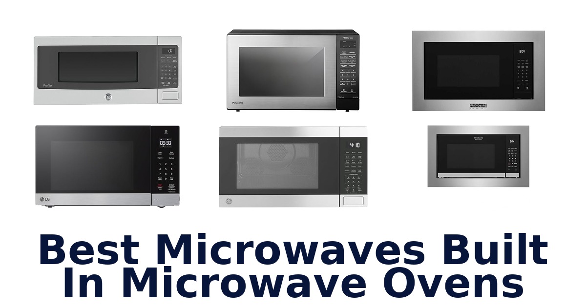 best microwaves built in microwave ovens