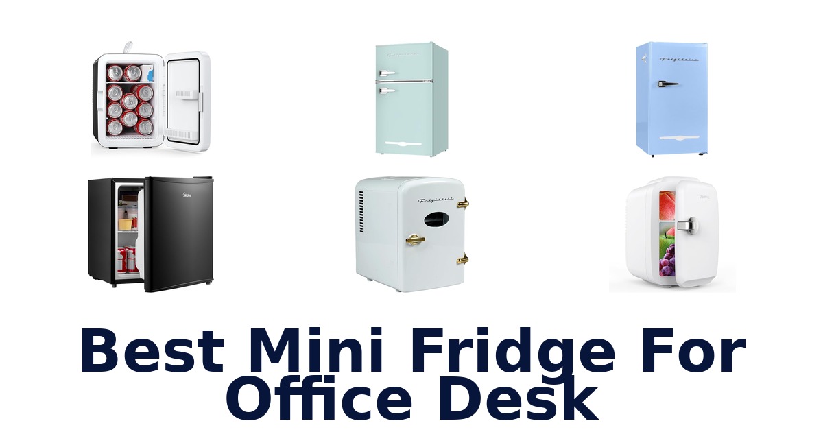 best mini fridge for office desk