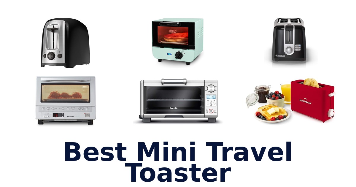 best mini travel toaster