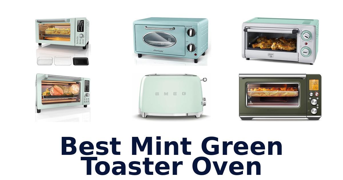 best mint green toaster oven