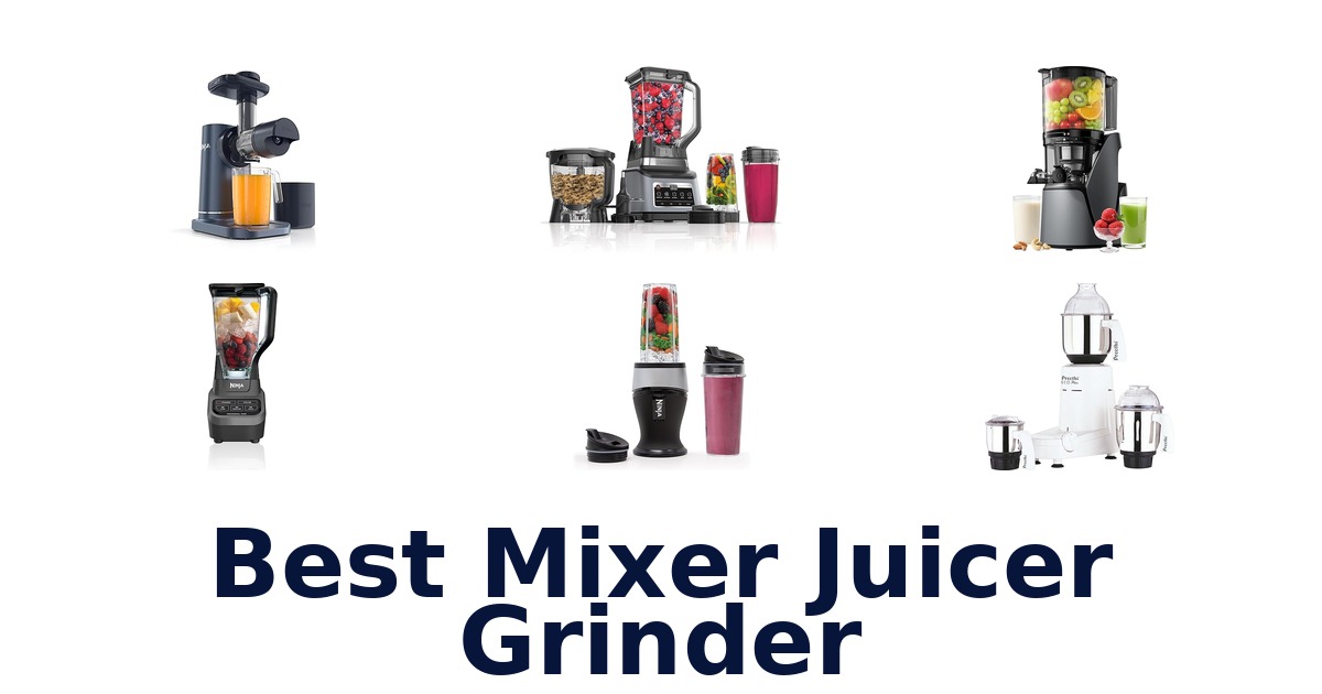 best mixer juicer grinder