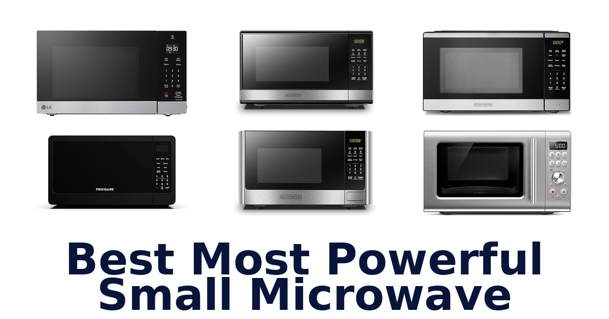 best most powerful small microwave