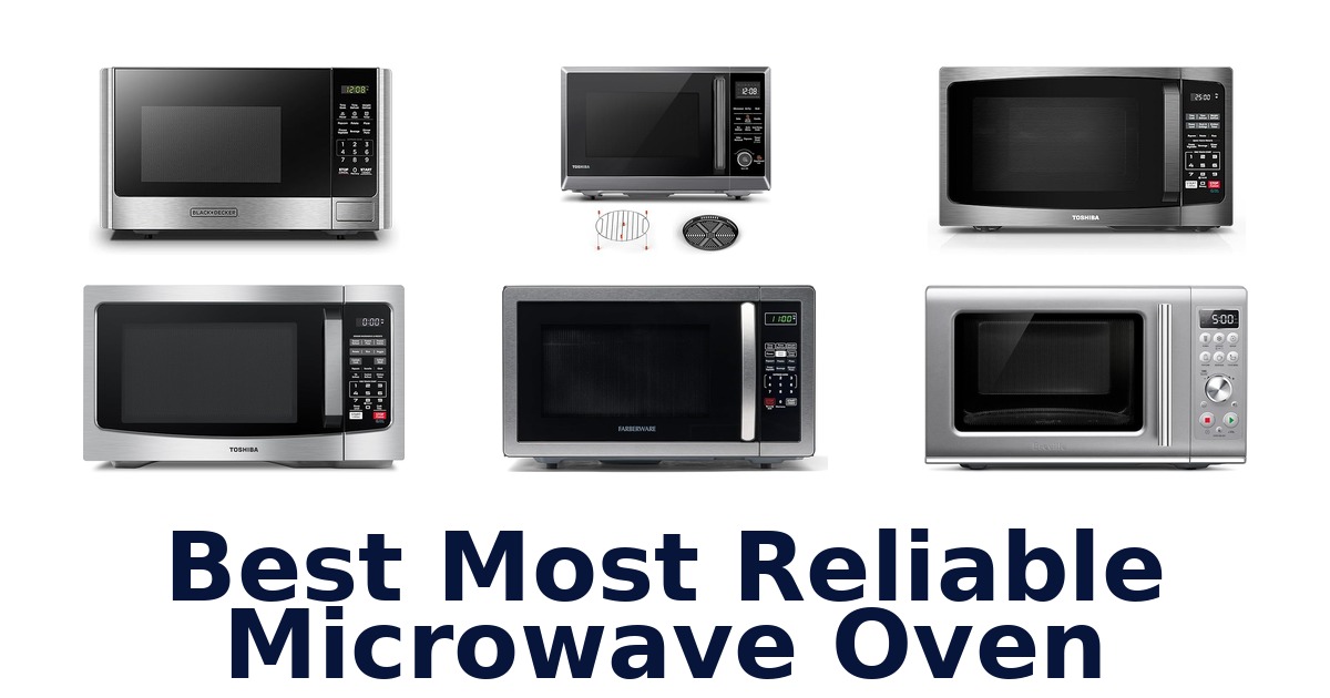 best most reliable microwave oven