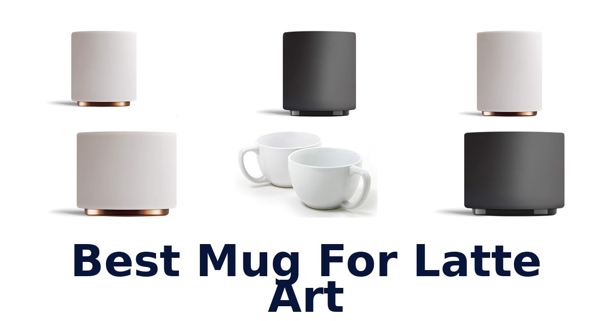 best mug for latte art