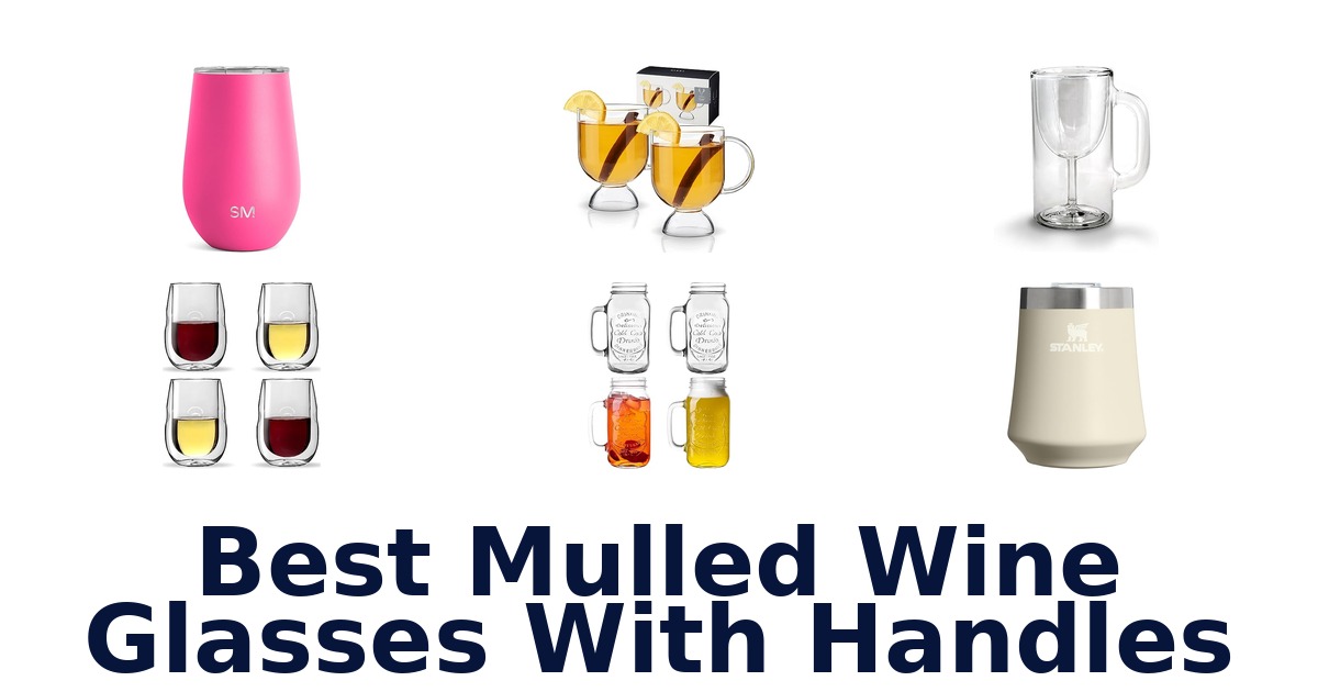 best mulled wine glasses with handles