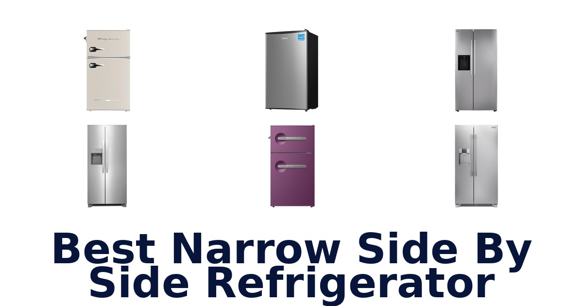 best narrow side by side refrigerator