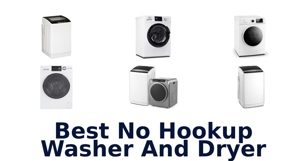 best no hookup washer and dryer