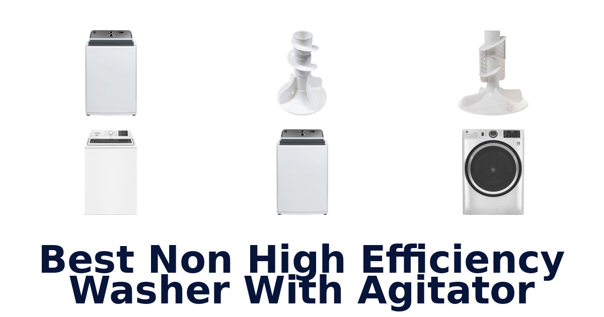 best non high efficiency washer with agitator