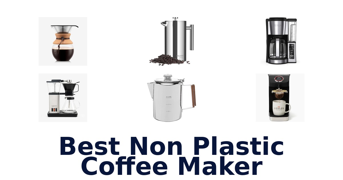 best non plastic coffee maker