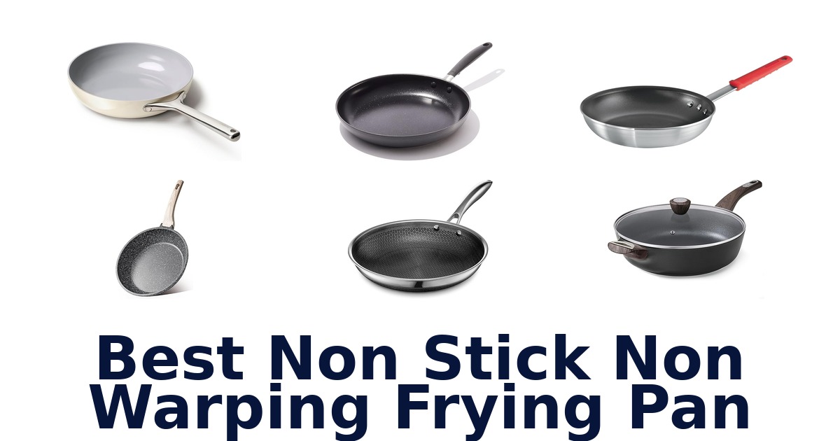best non stick non warping frying pan