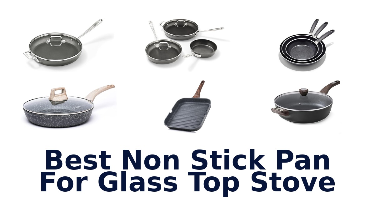 best non stick pan for glass top stove