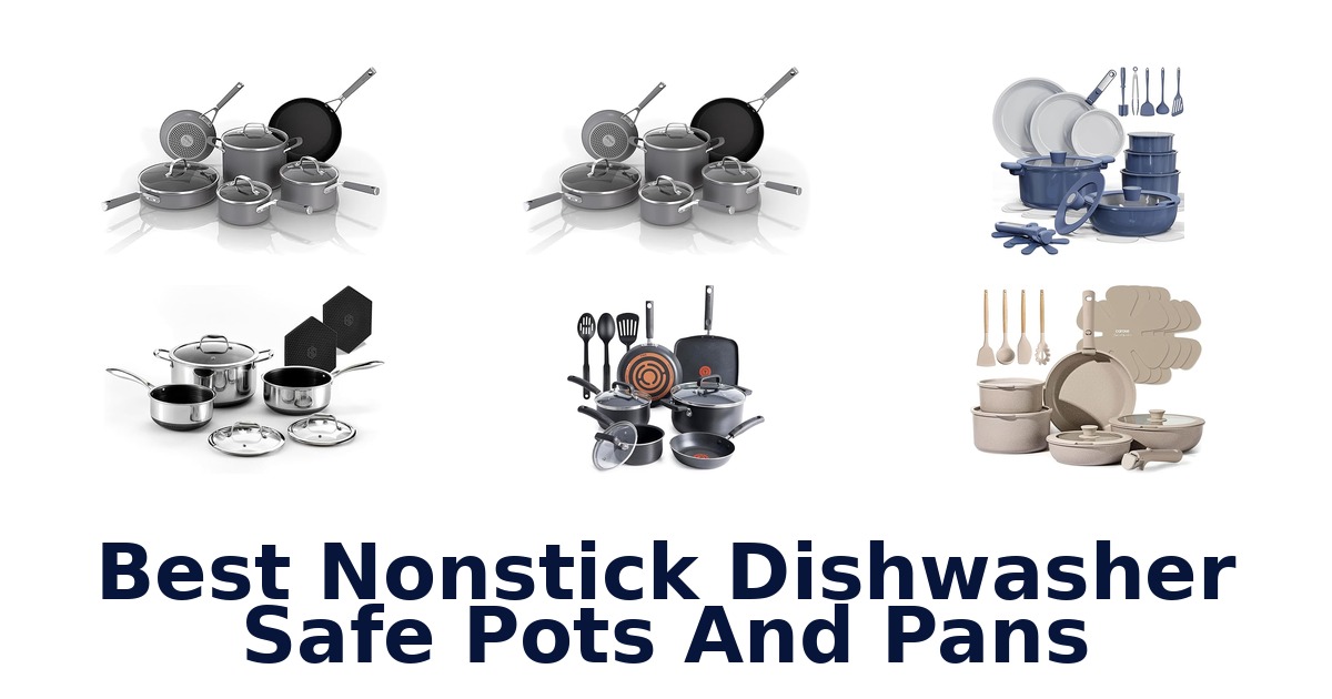 best nonstick dishwasher safe pots and pans