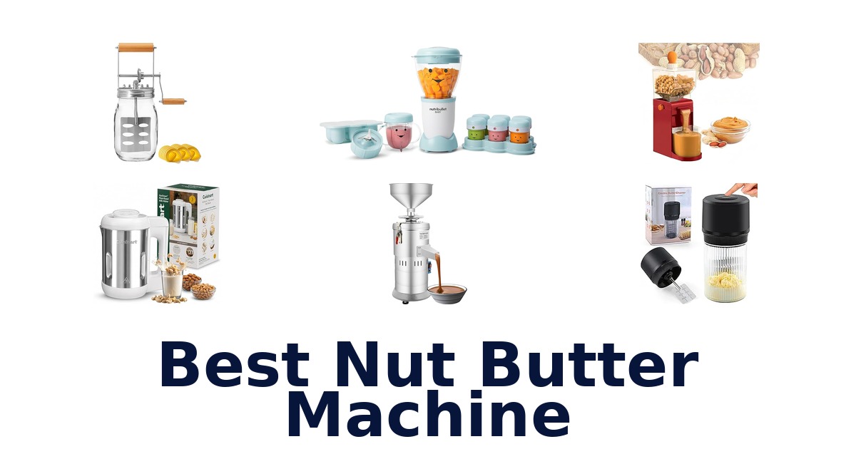 best nut butter machine