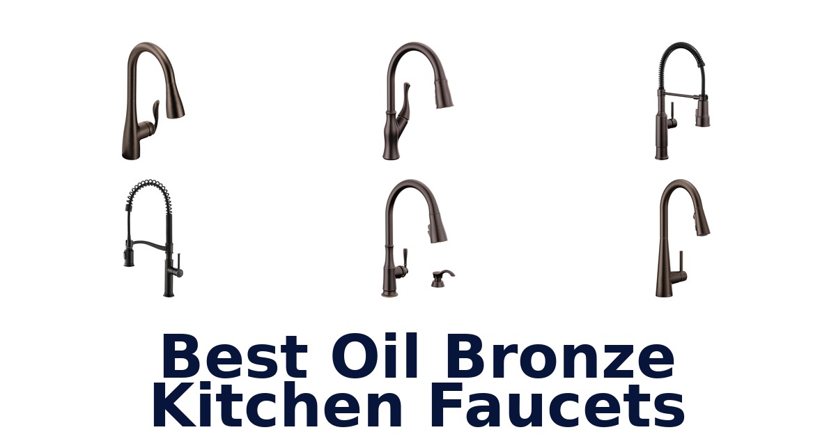 best oil bronze kitchen faucets