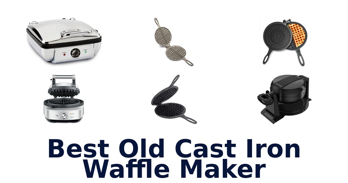 best old cast iron waffle maker