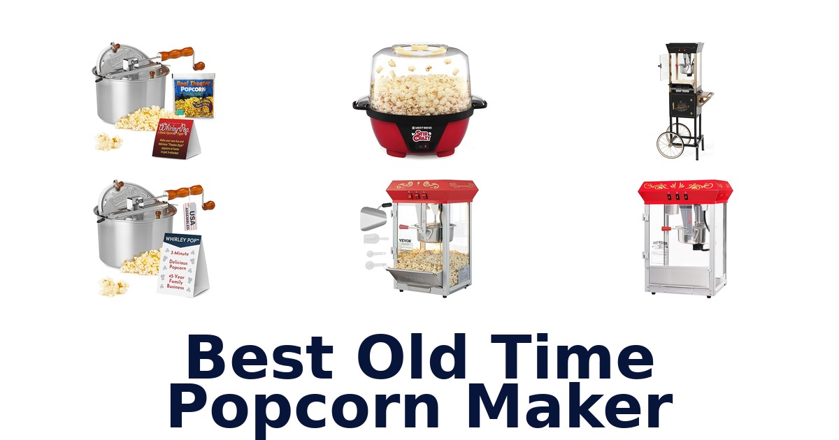 best old time popcorn maker