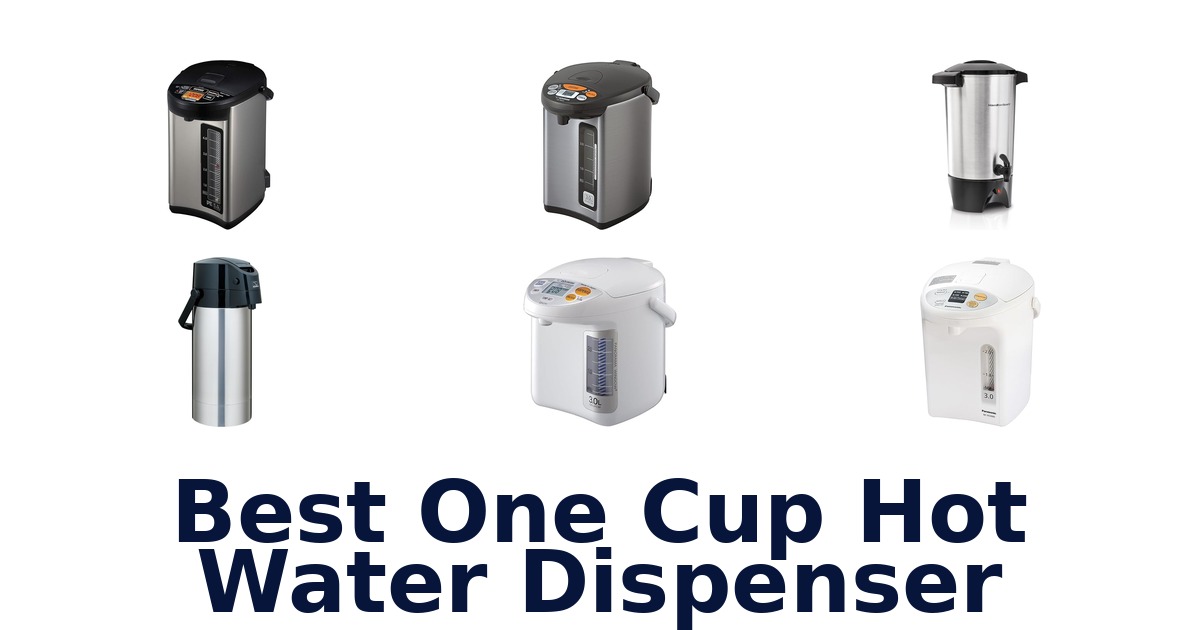 best one cup hot water dispenser